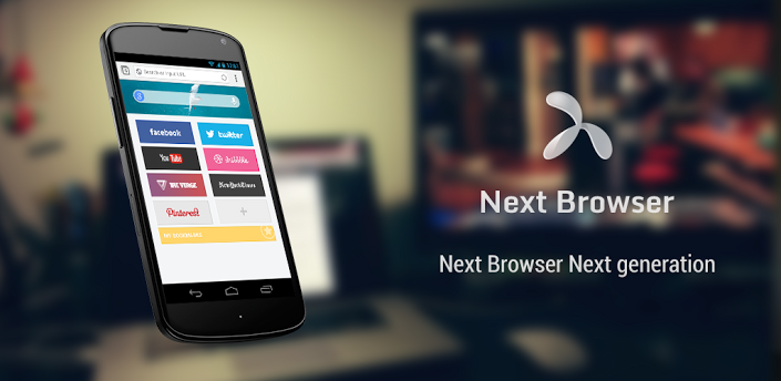 تحميل متصفح Next Browser على الاندرويد